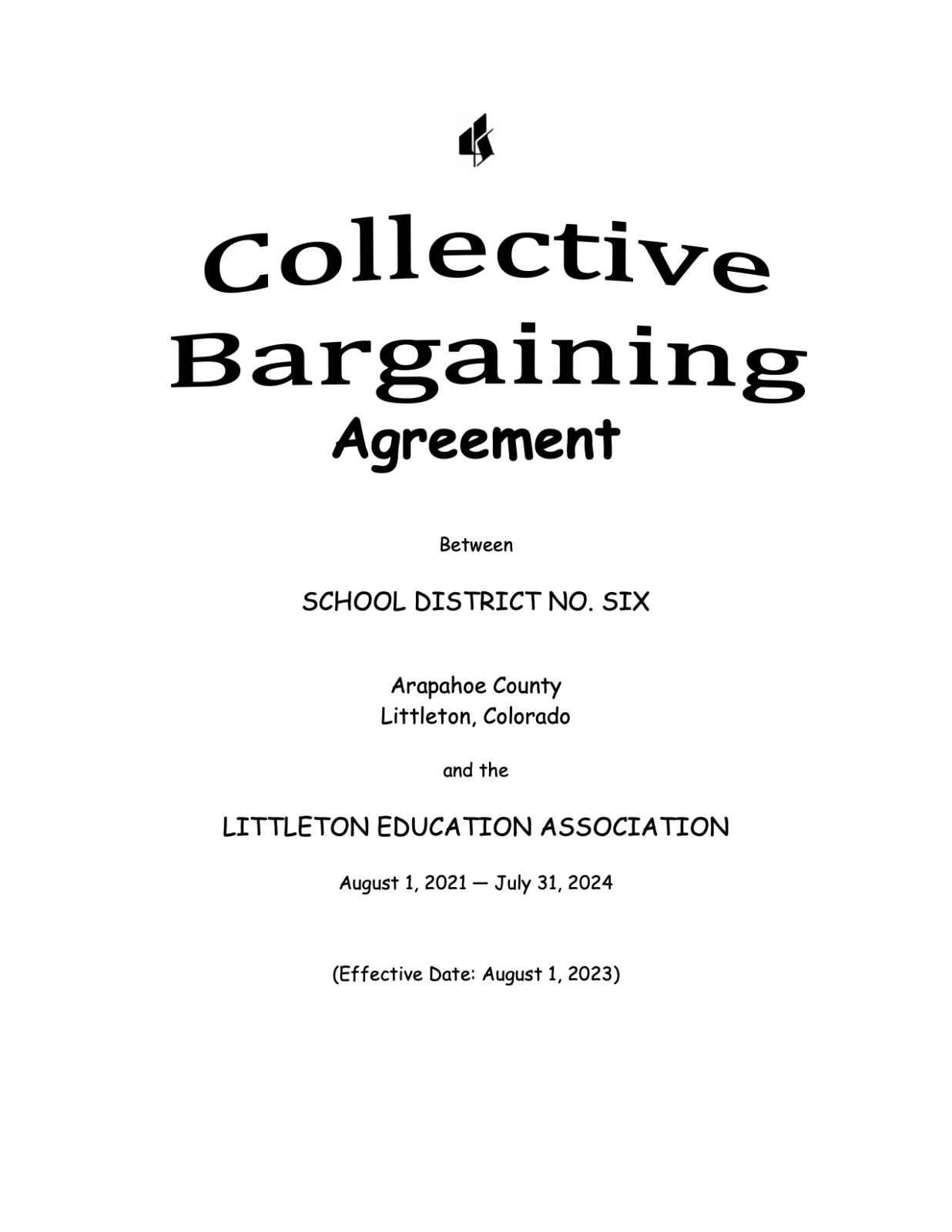 Collective Bargaining agreement between school district number 6 and the Littleton Education Assoc